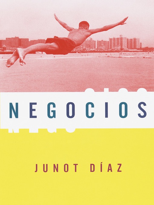 Title details for Negocios by Junot Díaz - Available